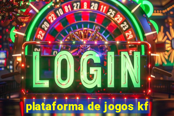 plataforma de jogos kf